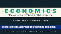 [PDF] Economics in the Twenty-First Century: A Critical Perspective (UTP Insights) Full Colection