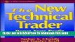 [PDF] The New Technical Trader: Boost Your Profit by Plugging into the Latest Indicators (Wiley