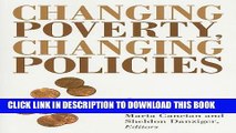 New Book Changing Poverty, Changing Policies (Institute for Research on Poverty Series on Poverty