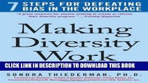 New Book Making Diversity Work: 7 Steps for Defeating Bias in the Workplace
