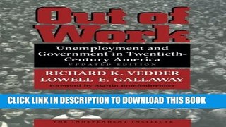 New Book Out of Work: Unemployment and Government in Twentieth-Century America (Independent