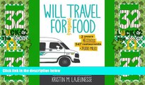 Big Deals  Will Travel for Vegan Food: A Young Woman s Solo Van-Dwelling Mission to Break Free,