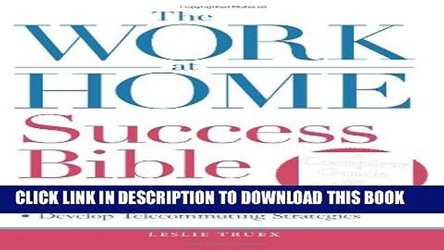[Read PDF] The Work-at-Home Success Bible: A Complete Guide for Women: Start Your Own Business;