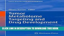 [PDF] Tumor Metabolome Targeting and Drug Development (Cancer Drug Discovery and Development)