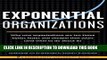 [PDF] Exponential Organizations: Why new organizations are ten times better, faster, and cheaper