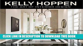 [PDF] Kelly Hoppen: The Art of Interior Design Full Online