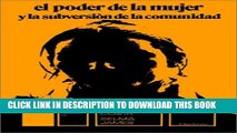 Collection Book El Poder de La Mujer y La Subversion de La Comunidad (Spanish Edition)