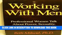 Collection Book Working With Men: Professional Women Talk About Power, Sexuality, and Ethics