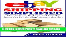 New Book eBay Shipping Simplified: How to Store, Package, and Ship the Items You Sell on eBay,