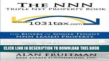 [PDF] The NNN Triple Net Property Book: For Buyers of Single Tenant NNN Leased Property Popular