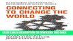 Collection Book Connecting to Change the World: Harnessing the Power of Networks for Social Impact