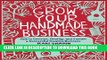 New Book Grow Your Handmade Business: How to Envision, Develop, and Sustain a Successful Creative