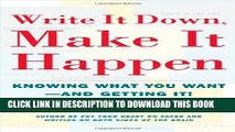 [PDF] Write It Down Make It Happen: Knowing What You Want And Getting It Full Online