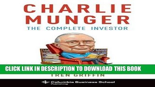 [Read PDF] Charlie Munger: The Complete Investor Ebook Online