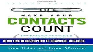 [Read PDF] Make Your Contacts Count: Networking Know-How for Business and Career Success Ebook Free