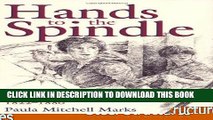 Collection Book Hands to the Spindle: Texas Women and Home Textile Production, 1822-1880 (Clayton