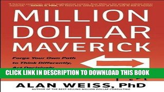 Collection Book Million Dollar Maverick: Forge Your Own Path to Think Differently, Act Decisively,