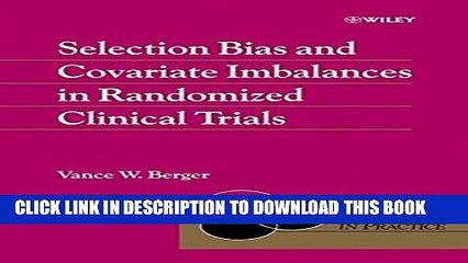[PDF] Selection Bias and Covariate Imbalances in Randomized Clinical Trials (Statistics in