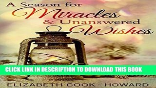 [PDF] A Season for Miracles   Unanswered Wishes Full Colection