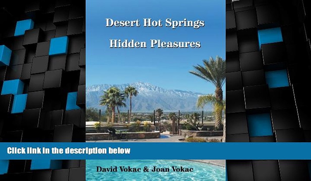 Big Deals  Desert Hot Springs Hidden Pleasures (Great Towns of America eBooks Book 8)  Best Seller