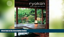 Big Deals  Ryokan: Japan s Finest Spas and Inns  Best Seller Books Most Wanted