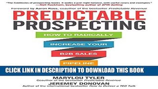 [PDF] Predictable Prospecting: How to Radically Increase Your B2B Sales Pipeline Full Online