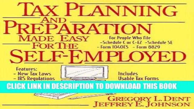 [Read PDF] Tax Planning and Preparation Made Easy for the Self-Employed Ebook Free