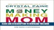 Collection Book Money-Making Mom: How Every Woman Can Earn More and Make a Difference