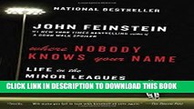 [PDF] Where Nobody Knows Your Name: Life in the Minor Leagues of Baseball (Anchor Sports) [Online