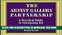 Collection Book The Artist-Gallery Partnership: A Practical Guide to Consigning Art