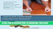New Book How to Start a Home-Based Handyman Business: *Turn Your Skills Into Cash *Schedule Your