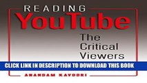 Collection Book Reading YouTube: The Critical Viewers Guide (Digital Formations)
