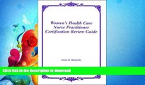 FAVORITE BOOK  Women s Health Care Nurse Practitioner Certification Review Guide (Case Method