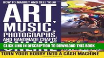 Collection Book How to Market and Sell Your Art, Music, Photographs, and Handmade Crafts Online: