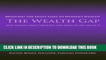 New Book The Wealth Gap: Bridging the Eight Gaps to Womenâ€™s Wealth