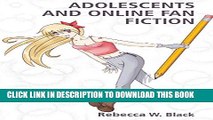 Collection Book Adolescents and Online Fan Fiction (New Literacies and Digital Epistemologies)
