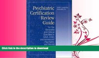 READ BOOK  Psychiatric Certification Review Guide For The Generalist And Clinical Specialist In
