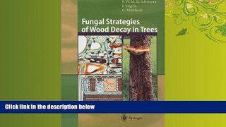 eBook Download Fungal Strategies of Wood Decay in Trees