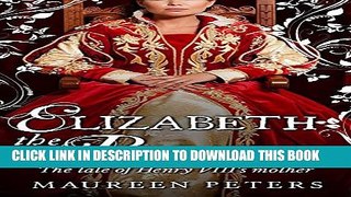 [PDF] Elizabeth the Beloved Full Collection