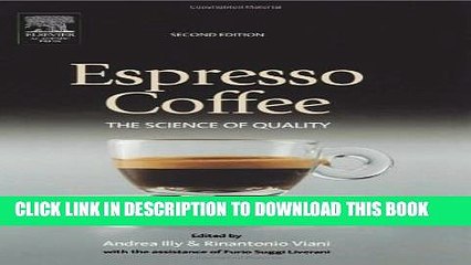 [Read PDF] Espresso Coffee, Second Edition: The Science of Quality Ebook Online