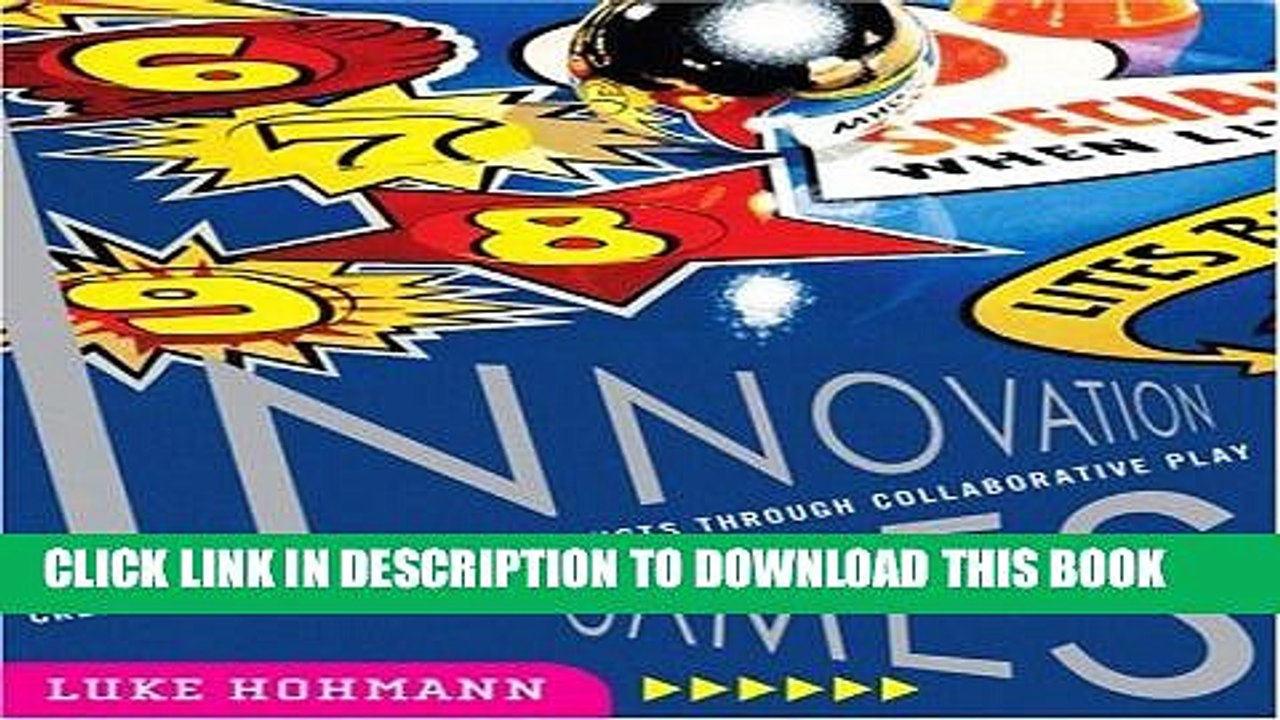 [PDF] Innovation Games: Creating Breakthrough Products Through Collaborative Play Popular Collection