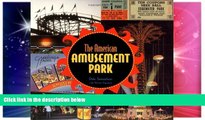 Big Deals  American Amusement Park  Full Read Best Seller