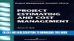New Book Project Estimating and Cost Management (Project Management Essential Library)