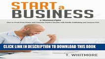 [PDF] Start a Business: 2 Manuscripts - How to Work from Home and Generate Passive Income with