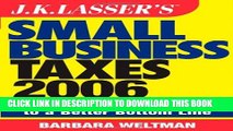 New Book JK Lasser s Small Business Taxes 2006: Your Complete Guide to a Better Bottom Line