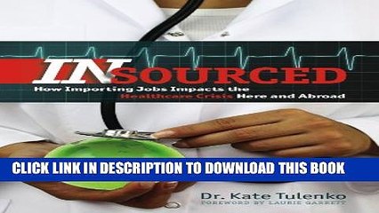 [PDF] Insourced: How Importing Jobs Impacts the Healthcare Crisis Here and Abroad (Geisel Series