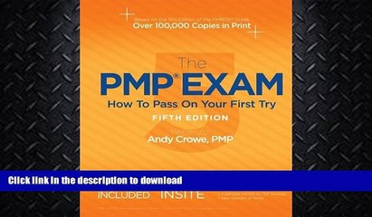 READ BOOK  The PMP Exam: How to Pass on Your First Try, Fifth Edition by Andy Crowe PMP PgMP