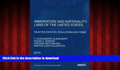 READ PDF Immigration Nationality Laws of the United States: Selected Statutes, Regulations and