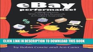 [PDF] eBay Performance!  Selling Success with Market Research and Product Sourcing Popular Colection
