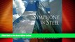 Big Deals  Symphony in Steel: Walt Disney Concert Hall Goes Up  Full Read Best Seller